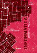 Ler Informática: Conceitos e aplicações, do autor Marcelo Marçula; Pio Armando Benini Filho