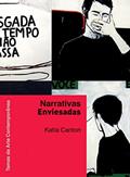 Ler Narrativas enviesadas, do autor Katia Canton