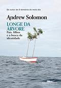 Ler Longe da árvore, do autor Andrew Solomon