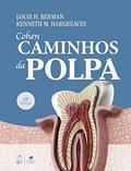 Ler Cohen - Caminhos da Polpa, do autor Louis H. BERMAN; Kenneth M. HARGREAVES; Ilan ROTSTEIN
