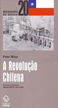 Ler A Revolução Chilena, do autor Peter Winn Ler A Revolução Chilena, do autor Peter Winn