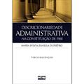 Ler Discricionariedade Administrativa Na Constituição De 1988, do autor Maria Sylvia Zanella Di Pietro