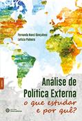 Ler Análise de política externa:: o que estudar e por quê?, do autor Fernanda Nanci Gonçalves; Leticia Pinheiro Ler Análise de política externa:: o que estudar e por quê?, do autor Fernanda Nanci Gonçalves; Leticia Pinheiro