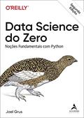 Ler Data Science do zero: noções fundamentais com Python, do autor Joel Grus Ler Data Science do zero: noções fundamentais com Python, do autor Joel Grus