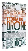 Ler Teoria do Drone, do autor Grégoire Chamayou
