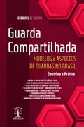 Ler Guarda Compartilhada, do autor Esequiel de Oliveira