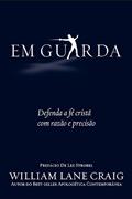 Ler Em Guarda, do autor William Lane Craig
