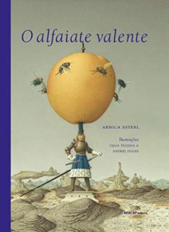 O Alfaiate Valente, do autor Arnica Esterl