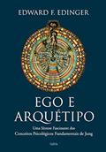 Ler Ego e Arquétipo, do autor Edward F. Edinger