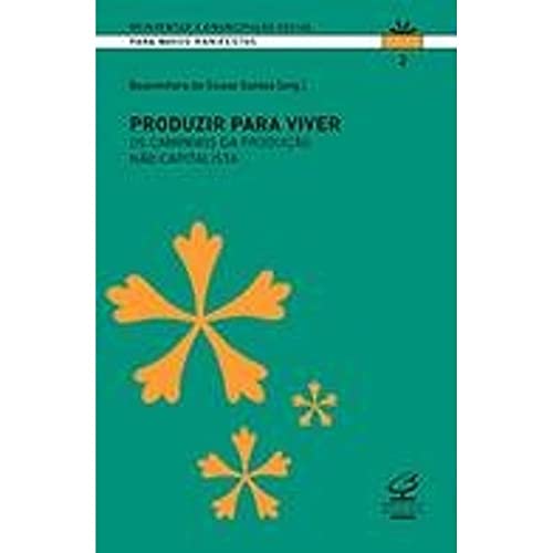 Ler PRODUZIR PARA VIVER, do autor Boaventura de Sousa Santos