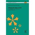 Ler PRODUZIR PARA VIVER, do autor Boaventura de Sousa Santos Ler PRODUZIR PARA VIVER, do autor Boaventura de Sousa Santos