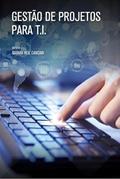 Ler Gestão de projetos para T.I., do autor Maiara Heil Cancian