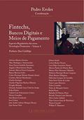 Ler Fintechs, Bancos Digitais e Meios de Pagamento, do autor Pedro Eroles