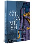 Ler Epopeia de Gilgámesh (Capa Dura), do autor Jacyntho Lins Brandão