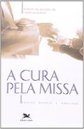 Ler A cura pela missa, do autor Robert Degrandis; Linda Schubert Ler A cura pela missa, do autor Robert Degrandis; Linda Schubert
