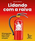 Ler Lidando com a raiva: 100 perguntas para refletir sobre suas emoções, do autor Jayana Ventura Ler Lidando com a raiva: 100 perguntas para refletir sobre suas emoções, do autor Jayana Ventura