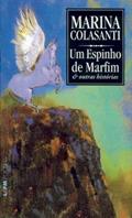 Ler Um Espinho de Marfim, do autor Marina Colasanti