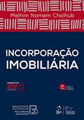 Ler Incorporação Imobiliária, do autor Melhim Namem Chalhub