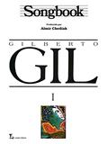 Ler Songbook Gilberto Gil - Volume 1, do autor Almir Chediak