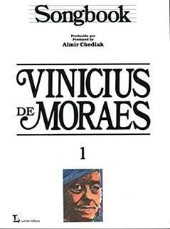 Songbook Vinicius de Moraes - Volume 1, do autor Almir Chediak