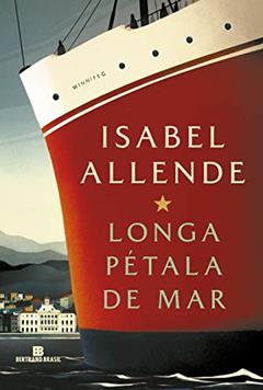 Longa pétala de mar, do autor Isabel Allende