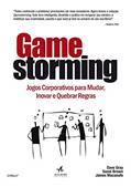 Ler Gamestorming: Jogos Corporativos Para Mudar, Inovar e Quebrar Regras, do autor Dave Gray; Sunni Brown; James Macanufo Ler Gamestorming: Jogos Corporativos Para Mudar, Inovar e Quebrar Regras, do autor Dave Gray; Sunni Brown; James Macanufo