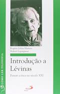 Ler Introdução a Lévinas: Pensar a ética no Século XXI, do autor Rogério Jolins Martins; Hubert Lepargneur
