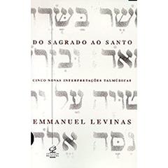 Do Sagrado Ao Santo, do autor Emmanuel Levinas
