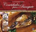 Ler Convidados para o banquete, do autor Alaice Mariotto Kater
