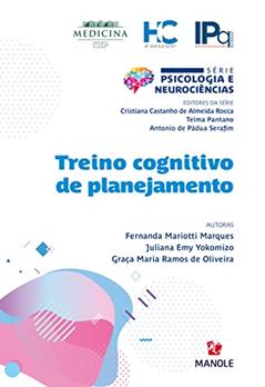 Treino cognitivo de planejamento, do autor Fernanda Mariotti Marques; Juliana Emy Yokomizo; Graça Maria Ramos de Oliveira