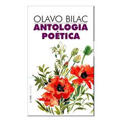Antologia Poética - Olavo Bilac, do autor Olavo Bilac