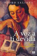 Ler A Voz A Ti Devida, do autor Pedro Salinas Ler A Voz A Ti Devida, do autor Pedro Salinas