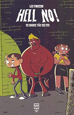 Hell No! Os Diabos Tão Soltos: os Diabos Tão Soltos, do autor Leo Finocchi