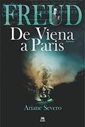 Ler Freud de Viena a Paris, do autor Ariane Severo
