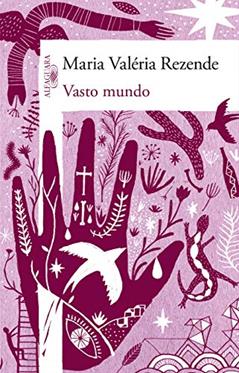 Vasto mundo, do autor Maria Valéria Rezende