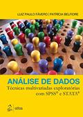 Ler Análise de Dados: Técnicas Multivariadas Exploratórias com SPSS e STATA, do autor Luiz Paulo Luiz Paulo Fávero