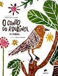 Ler O Conto do Rouxinol em Cordel, do autor Sandra Lane; Rodolfo Cascão