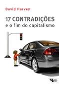 Ler 17 Contradições e o fim do Capitalismo, do autor David Harvey