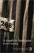 Ler A espécie humana, do autor Robert Antelme