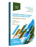 Ler Cognição Sumária, Cognição Exaustiva e Coisa Julgada, do autor José Aurélio de Araújo Ler Cognição Sumária, Cognição Exaustiva e Coisa Julgada, do autor José Aurélio de Araújo