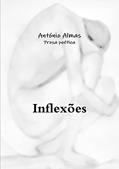 Ler Inflexões, do autor António Almas Ler Inflexões, do autor António Almas