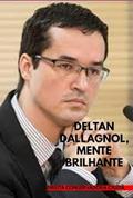 Ler Deltan Dallagnol, Mente Brilhante, do autor Escriba De Cristo