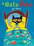 Ler O gato Pete quer dormir, do autor James Dean; Kimberly Dean