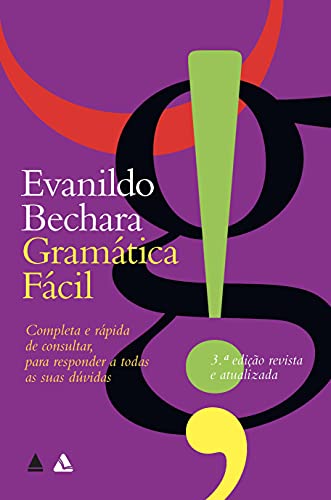 Ler Gramática fácil, do autor Evanildo Bechara Ler Gramática fácil, do autor Evanildo Bechara