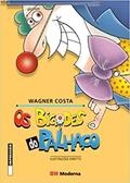 Ler Os bigodes do palhaço, do autor Wagner Costa Ler Os bigodes do palhaço, do autor Wagner Costa