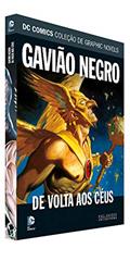 Ler Dc Graphic Novels. Gavião Negro. De Volta aos Céus;, do autor Vários Autores Ler Dc Graphic Novels. Gavião Negro. De Volta aos Céus;, do autor Vários Autores