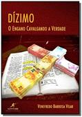 Ler Dízimo. O Engano Cavalgando a Verdade, do autor Vários Autores