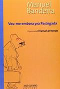 Ler Vou-Me Embora Pra Pasargada, do autor Manuel Bandeira