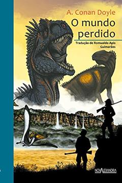 O mundo perdido, do autor Arthur Conan Doyle