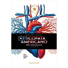 Psicopata Americano, do autor Bret Easton Ellis